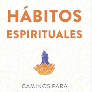 Hábitos Espirituales